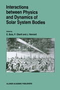 Cover: Interactions Between Physics and Dynamics of Solar System Bodies - Springer