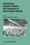 Cover: Interactions Between Physics and Dynamics of Solar System Bodies - Springer