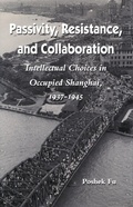 Cover: Passivity, Resistance, and Collaboration - Stanford University Press