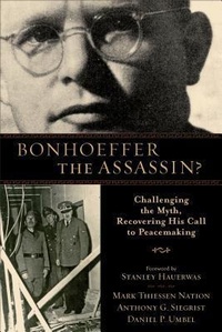 Enlarge image Cover: Bonhoeffer the Assassin? - Baker Academic, Div of Baker Publishing Group