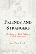 Cover: Friends and Strangers - University of Pennsylvania Press