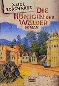 Cover: Die K&ouml;nigin der W&auml;lder - L&uuml;bbe