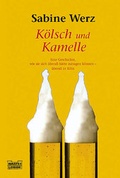 Cover: K&ouml;lsch und Kamelle - L&uuml;bbe