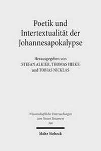 Abbildung von: Poetik und Intertextualitaet der Johannesapokalypse - Mohr Siebeck