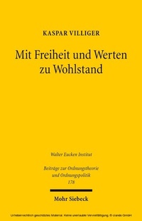Abbildung von: Mit Freiheit und Werten zu Wohlstand - Mohr Siebeck