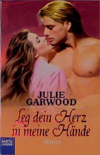 Abbildung von: Leg dein Herz in meine Hände - Lübbe