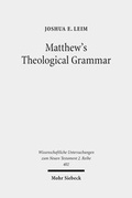 Abbildung von: Matthew's Theological Grammar - Mohr Siebeck