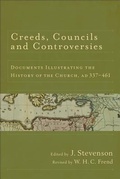Cover: Creeds, Councils and Controversies - Baker Academic, Div of Baker Publishing Group
