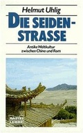 Cover: Die Seidenstra&szlig;e - L&uuml;bbe