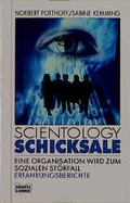 Cover: Scientology Schicksale - L&uuml;bbe