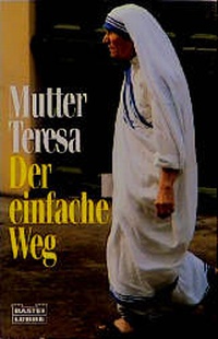 Enlarge image Cover: Mutter Teresa - Der einfache Weg - Lübbe