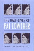 Cover: The Half-Lives of Pat Lowther - University of Toronto Press