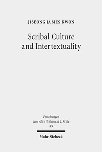 Abbildung von: Scribal Culture and Intertextuality - Mohr Siebeck