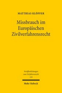 Abbildung von: Missbrauch im Europaeischen Zivilverfahrensrecht - Mohr Siebeck