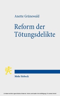 Abbildung von: Reform der Toetungsdelikte - Mohr Siebeck