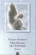 Cover: Der Klang des Schnees - L&uuml;bbe