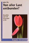 Cover: Von aller Lust entbunden? - Ehrenwirth