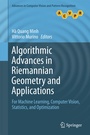 Cover: Algorithmic Advances in Riemannian Geometry and Applications - Springer