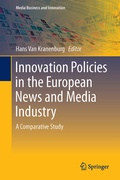 Cover: Innovation Policies in the European News Media Industry - Springer