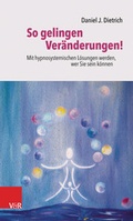 Cover: So gelingen Ver&auml;nderungen! - Vandenhoeck & Ruprecht