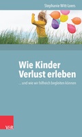 Bild: Wie Kinder Verlust erleben - Vandenhoeck & Ruprecht