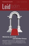 Cover: W&uuml;rde bis ans Ende . und dar&uuml;ber hinaus - Vandenhoeck & Ruprecht