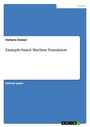 Cover: Example-based Machine Translation - Grin Verlag