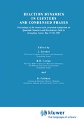 Cover: Reaction Dynamics in Clusters and Condensed Phases - Springer