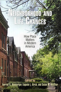 Enlarge image Cover: Neighborhood and Life Chances - University of Pennsylvania Press