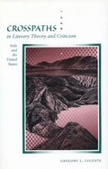 Cover: Crosspaths in Literary Theory and Criticism - Stanford University Press