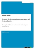 Cover: Braucht die Kommunikationswissenschaft Systemtheorie? - Grin Verlag