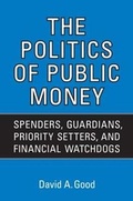 Cover: Politics of Public Money - University of Toronto Press