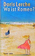 Cover: Wo ist Romeo? - L&uuml;bbe
