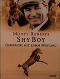Cover: Shy Boy - Gespr&auml;che mit einem Mustang - L&uuml;bbe