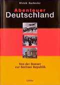 Cover: Abenteuer Deutschland - L&uuml;bbe