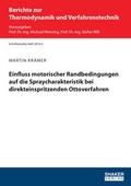 Cover: Einfluss motorischer Randbedingungen auf die Spraycharakteristik bei direkteinspritzenden Ottoverfahren - Shaker