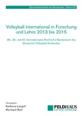 Cover: Volleyball international in Forschung und Lehre 2013 bis 2015 - Feldhaus