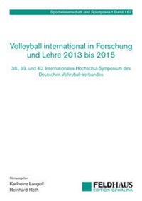 Abbildung von: Volleyball international in Forschung und Lehre 2013 bis 2015 - Feldhaus