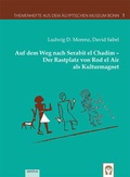 Cover: Auf dem Weg nach Serabit el Chadim - Der Rastplatz von Rod el Air als Kulturmagnet - EB-Verlag