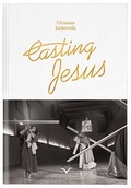Cover: Casting Jesus - Edition Taube