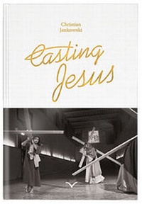 Abbildung von: Casting Jesus - Edition Taube