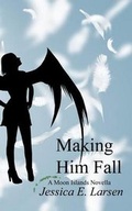 Cover: Making him Fall - Fluff Books Publishing