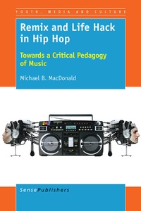 Abbildung von: Remix and Life Hack in Hip Hop - SensePublishers