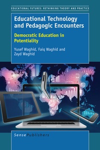 Enlarge image Cover: Educational Technology and Pedagogic Encounters - Brill