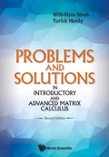 Cover: Problems And Solutions In Introductory And Advanced Matrix Calculus - World Scientific Publishing Co Pte Ltd