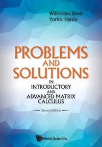 Abbildung von: Problems And Solutions In Introductory And Advanced Matrix Calculus - World Scientific Publishing Co Pte Ltd