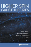 Cover: Higher Spin Gauge Theories - World Scientific Publishing Co Pte Ltd