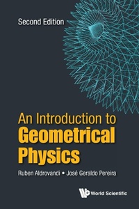 Abbildung von: Introduction To Geometrical Physics, An - World Scientific Publishing Co Pte Ltd