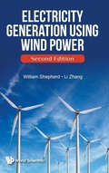 Cover: Electricity Generation Using Wind Power - World Scientific Publishing Co Pte Ltd