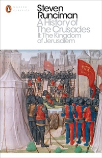 Enlarge image Cover: A History of the Crusades II - Penguin Classics